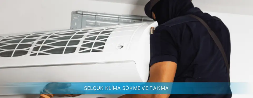 Selçuk İlçemi Altus Klima Sökme ve Takma
